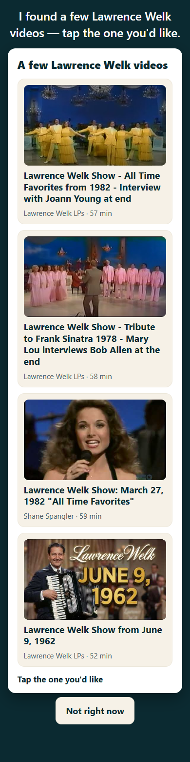 A few Lawrence Welk videos: four real YouTube results with thumbnails, full titles, channel and length — 57, 58, 59 and 52 minutes — under the line Tap the one you'd like